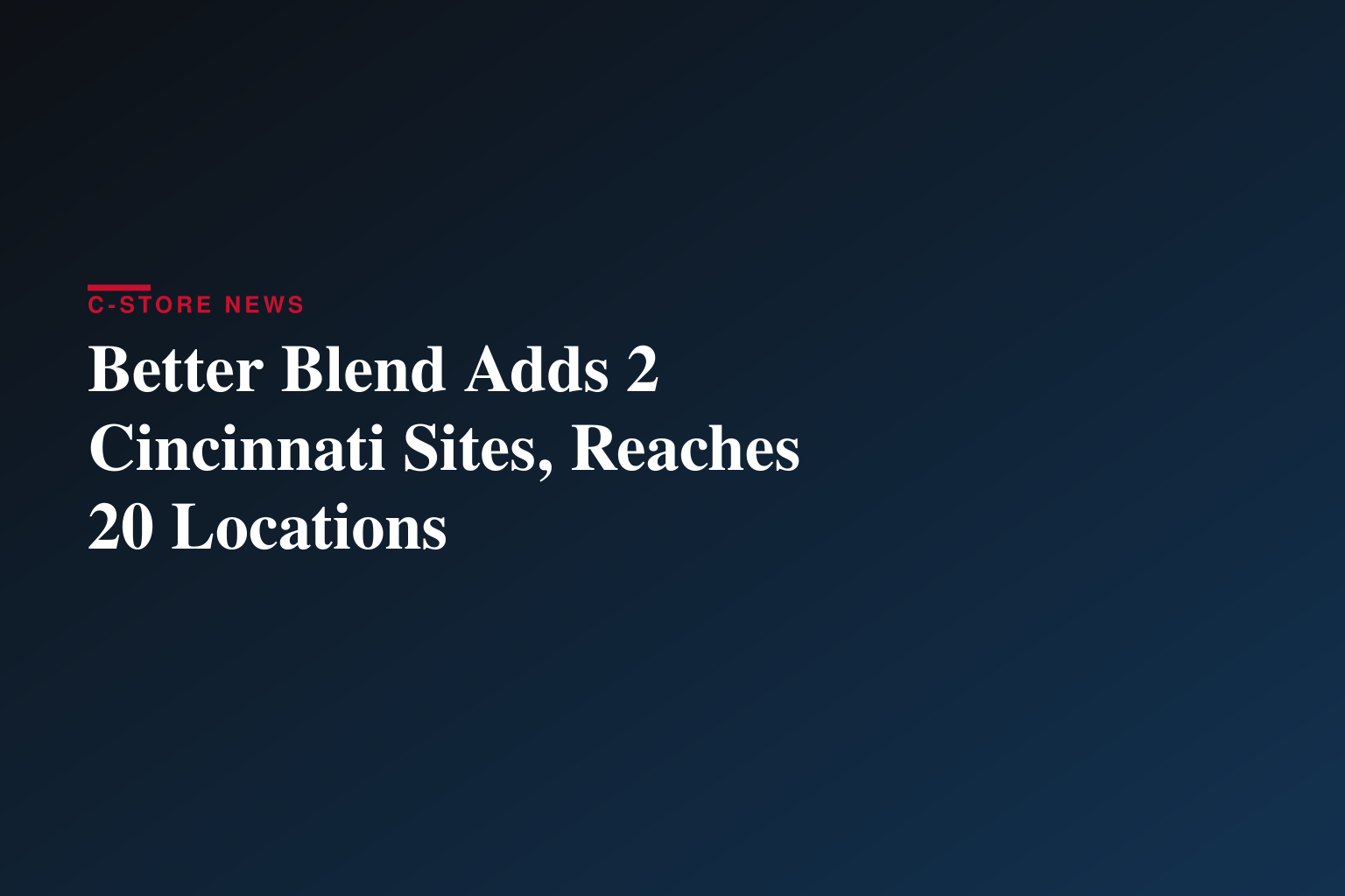 Better Blend to open two new Cincinnati-area locations