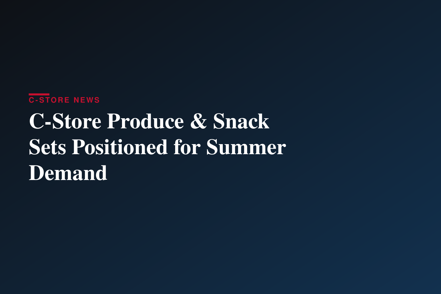 Solve Summer Hunger with Fresh Produce and Family-Favorite Snacks