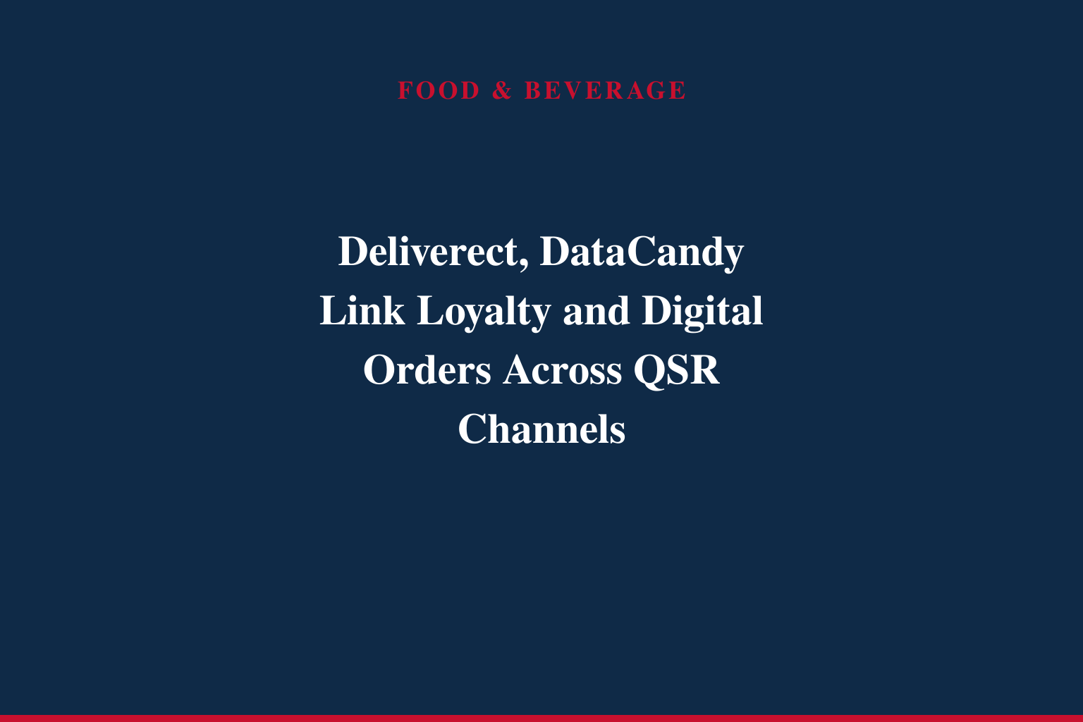 Deliverect Partners with DataCandy to Connect Digital Ordering, Loyalty and Gift Cards Across Every Restaurant Channel