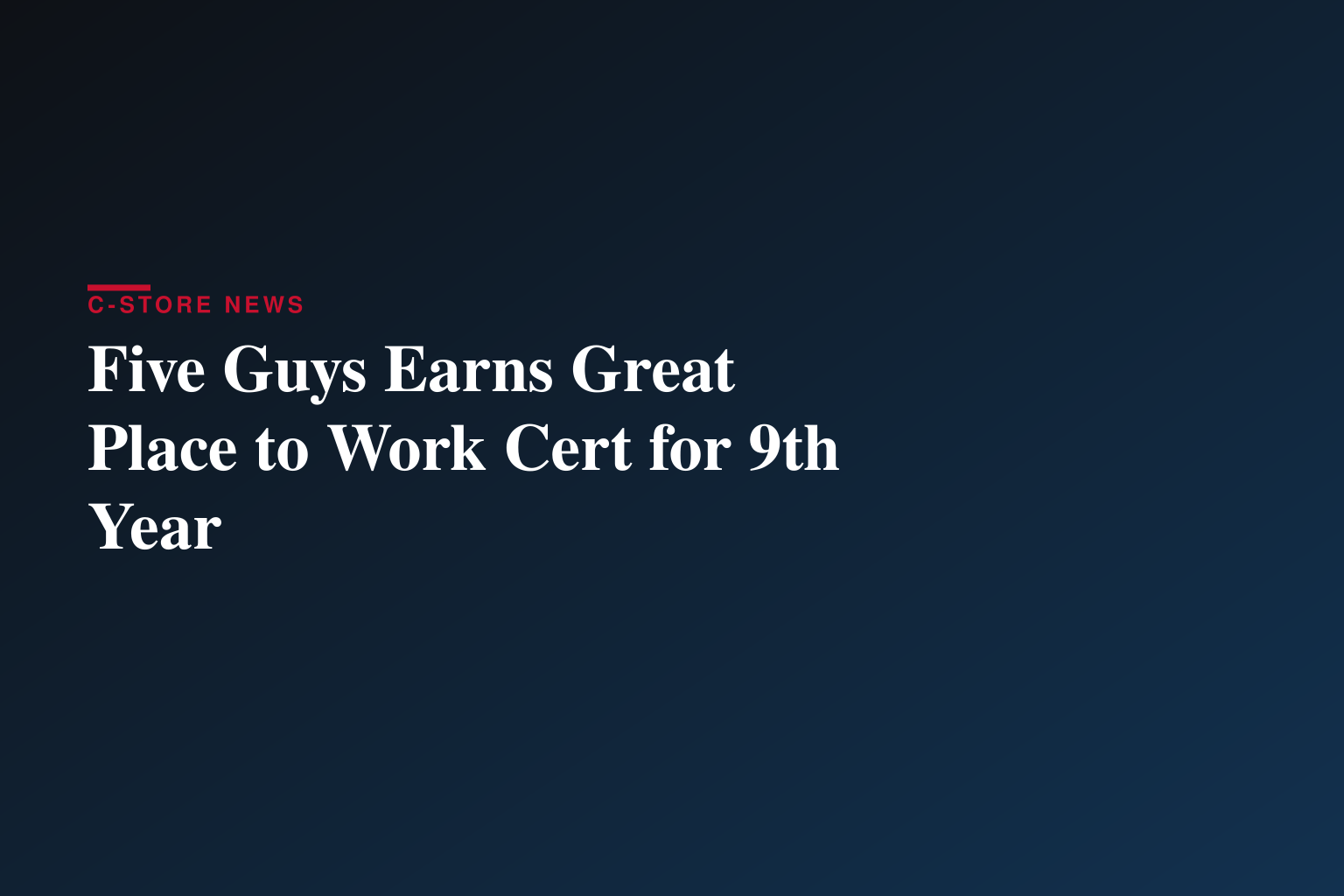 Five Guys Earns Great Place To Work Certification™