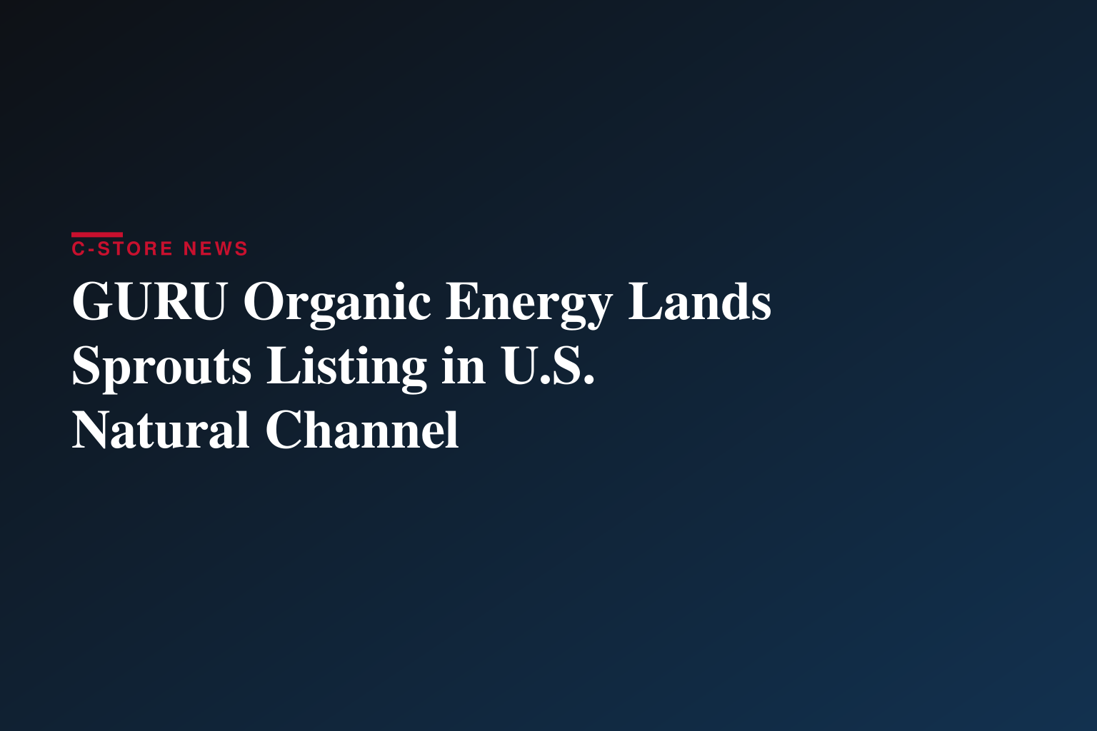 GURU Organic Energy Expands Nationwide Reach with Sprouts Farmers Market Listing
