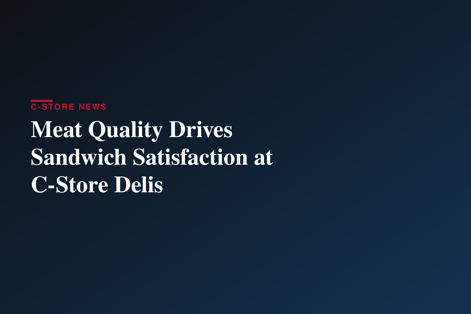 Meat is the Make-or-Break Factor in Sandwich Satisfaction, New Survey Finds