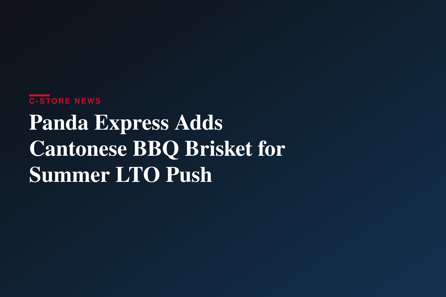 Panda Express® Reimagines the Summer Grilling Season with All-New Cantonese BBQ Brisket