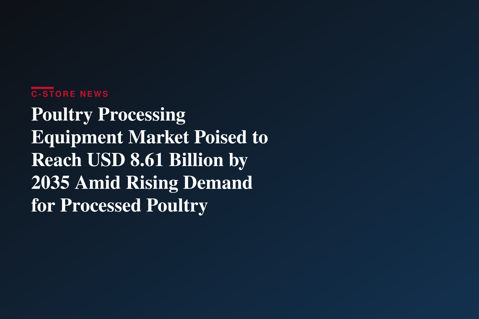 Poultry Processing Equipment Market Poised to Reach USD 8.61 Billion by 2035 Amid Rising Demand for Processed Poultry Products