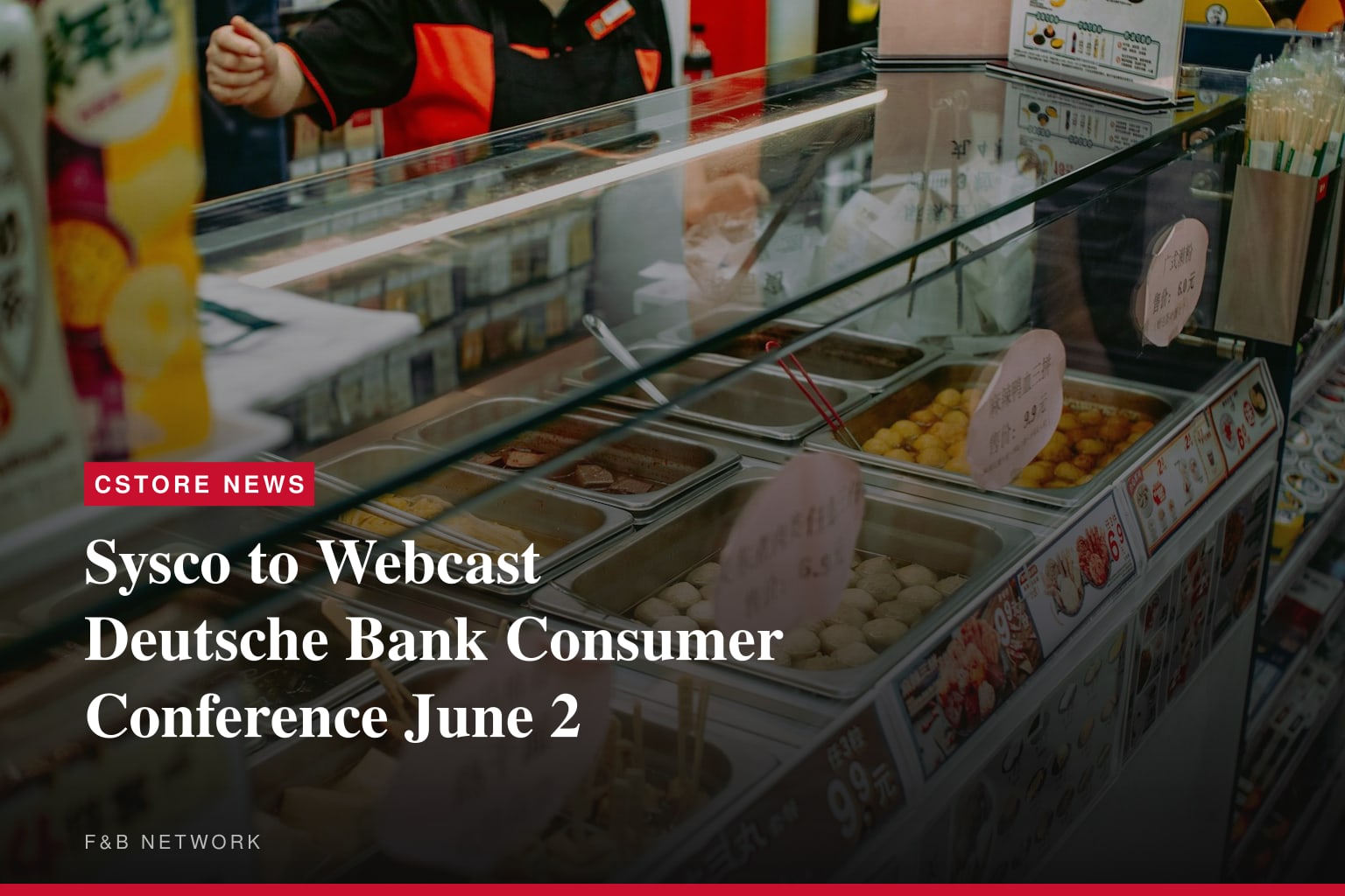 Sysco to Webcast Presentation at the Deutsche Bank Access Global Consumer Conference 2026