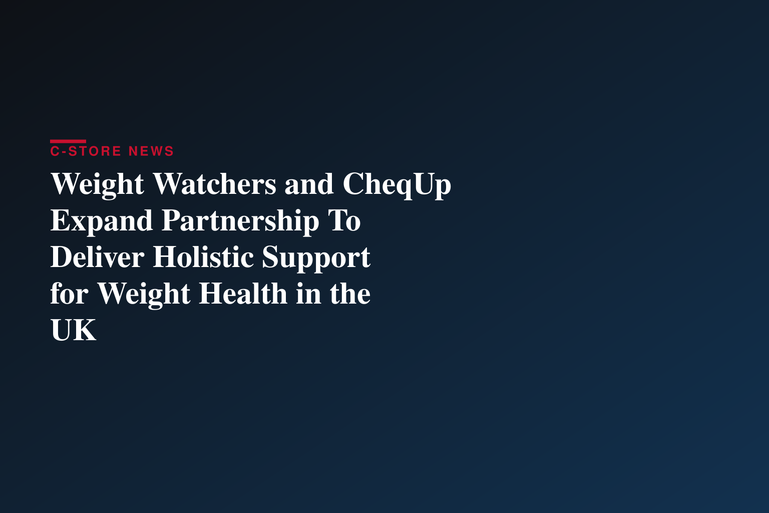 Weight Watchers and CheqUp Expand Partnership To Deliver Holistic Support for Weight Health in the UK